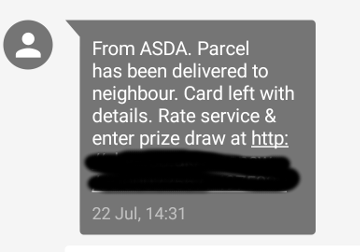 The text message from Asda telling me 'Parcel has been delivered to neighbour. Card left with details.'